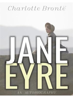 cover image of Jane Eyre--An Autobiography